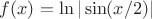 $f(x) = \ln|\sin(x/2)|$