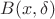 $B(x, \delta)$
