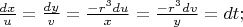 $ \frac {dx} {u} = \frac {dy} {v} =\frac {-r^3du} {x} =\frac {-r^3dv} {y} = dt;$