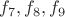 $f_7,f_8,f_9$