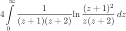 $$4\int\limits_0^\infty \frac{1}{(z+1)(z+2)}{\ln \frac{(z+1)^2}{z(z+2)}\,dz$$