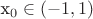x_0 \in (-1,1)