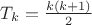 $T_k=\frac{k(k+1)}{2}$