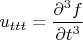 $u_{ttt} = \dfrac{\partial^3 f}{\partial t^3}$