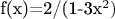 f(x)=2/(1-3x^2)