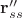 $\mathbf{r}''_{ss}$
