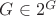 $G \in 2^G$