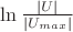 $\ln\frac{|U|}{|U_{max}|}$