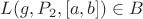 $L(g, P_2, [a, b]) \in B$
