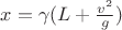 $x=\gamma(L+\frac{v^2}{g})$
