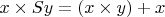 $x \times Sy = (x \times y) + x$