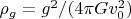 $\rho_g=g^2/{(4 \pi G v_0^2)}$