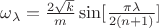 $\[{\omega _\lambda } = \frac{{2\sqrt k }}{m}\sin [\frac{{\pi \lambda }}{{2(n + 1)}}]\]$
