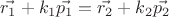 $\vec{r_1} + k_1\vec{p_1} = \vec{r_2} + k_2\vec{p_2}$ $\vec{r_1} + k_1\vec{p_1} = \vec{r_2} + k_2\vec{p_2}$