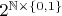 $2^{\mathbb{N}\times\{0,1\}}$