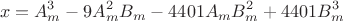 $$x = A_m^3 - 9A_m^2B_m - 4401A_mB_m^2 + 4401B_m^3$$