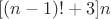 $[(n-1)!+3]n$