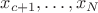$x_{c+1},\ldots,x_N$