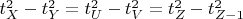 $t_X^2-t_Y^2=t_U^2-t_V^2=t_Z^2-t_{Z-1}^2$