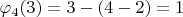 $\varphi_4(3)=3-(4-2)=1$