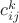 $c_{ij}^k$