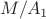 $M/A_1$