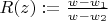 $R(z):=\frac{w-w_1}{w-w_2}$