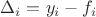 $\Delta _i= y_i - f_i$ $\Delta _i= y_i - f_i$