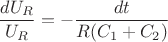 $$\frac{dU_R}{U_R}=-\frac{dt}{R(C_1+C_2)}$$