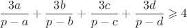 $$\dfrac{3a}{p-a}+\dfrac{3b}{p-b}+\dfrac{3c}{p-c}+\dfrac{3d}{p-d}\geqslant 4$$