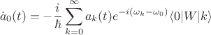 $$ \dot{a}_0(t)=-\frac{i}{\hbar}\sum_{k=0}^{\infty}a_k(t)e^{-i(\omega_k-\omega_0)}\langle 0|W|k\rangle$$ $$ \dot{a}_0(t)=-\frac{i}{\hbar}\sum_{k=0}^{\infty}a_k(t)e^{-i(\omega_k-\omega_0)}\langle 0|W|k\rangle$$