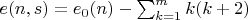 $e(n,s) = e_0(n) - \sum_{k=1}^m k(k+2)$
