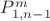 $P_{1,n-1}^m$