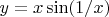 $y=x\sin(1/x)$