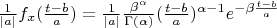 $\frac{1}{|a|}f_x(\frac{t-b}{a})=\frac{1}{|a|} \frac{\beta^\alpha}{\Gamma(\alpha)}(\frac{t-b}{a})^{\alpha -1}e^{-\beta\frac{t-b}{a}}$