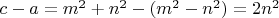 $c-a=m^2+n^2-(m^2-n^2)=2n^2$
