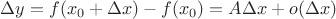 $\Delta y=f(x_0+\Delta x)-f(x_0)=A\Delta x+o(\Delta x)$