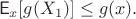 $$
\mathsf E_x[g(X_1)]\leq g(x).
$$