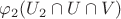 $\varphi_2(U_2\cap U\cap V)$