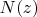 $ N(z) $