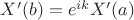 $X'(b)=e^{ik}X'(a)$