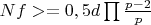 $Nf >=0,5d\prod\frac{p-2}p}$