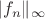 $$ |f_n\|_\infty $$
