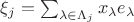 $\xi_j=\sum_{\lambda\in\Lambda_j}x_\lambda e_\lambda$
