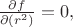 $\frac{\partial f}{\partial (r^2)} = 0,$