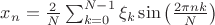 $x_n=\frac{2}{N}\sum_{k=0}^{N-1}{\xi_k \sin\left(\frac{2\pi nk}{N}\right)}$