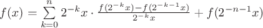$f(x) = \sum\limits_{k=0}^n 2^{-k} x \cdot \frac{f(2^{-k}x) - f(2^{-k-1}x)}{2^{-k}x} + f(2^{-n-1}x)$
