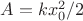 $A=kx_0^2/2$