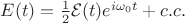 $E(t) = \frac{1}{2}\mathcal{E}(t)e^{i\omega_{0}t} + c.c.$ $E(t) = \frac{1}{2}\mathcal{E}(t)e^{i\omega_{0}t} + c.c.$