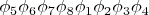 ${\phi}_5 {\phi}_6 {\phi}_7 {\phi}_8 {\phi}_1 {\phi}_2 {\phi}_3 {\phi}_4$